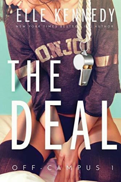 The Deal (Off-Campus, #1)  by Elle Kennedy